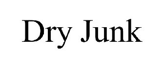 DRY JUNK
