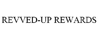 REVVED-UP REWARDS