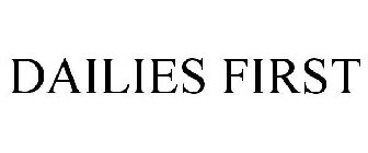 DAILIES FIRST