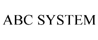 ABC SYSTEM