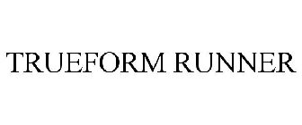 TRUEFORM RUNNER