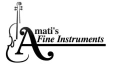 AMATI'S FINE INSTRUMENTS