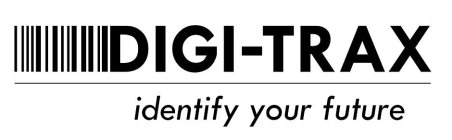 DIGI-TRAX IDENTIFY YOUR FUTURE