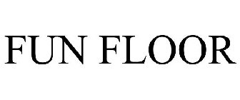 FUN FLOOR