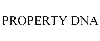 PROPERTY DNA