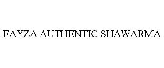 FAYZA AUTHENTIC SHAWARMA