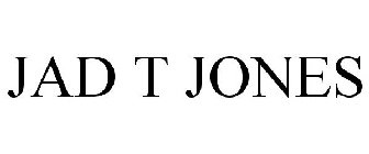 JAD T JONES