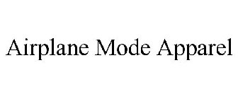 AIRPLANE MODE APPAREL