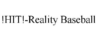 !HIT!-REALITY BASEBALL
