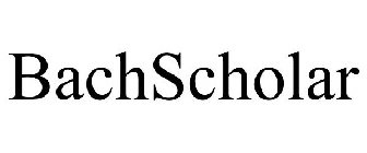 BACHSCHOLAR