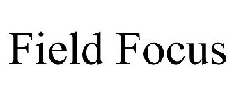 FIELD FOCUS