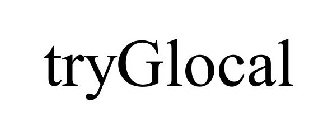 TRYGLOCAL