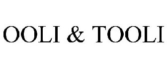 OOLI & TOOLI