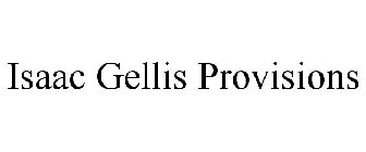 ISAAC GELLIS PROVISIONS