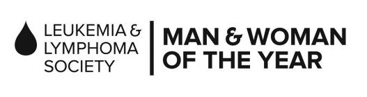 LEUKEMIA & LYMPHOMA SOCIETY MAN & WOMAN OF THE YEAR