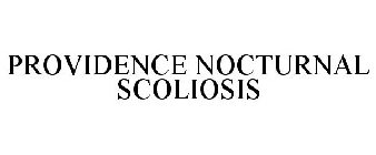 PROVIDENCE NOCTURNAL SCOLIOSIS