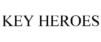 KEY HEROES