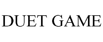 DUET GAME