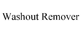 WASHOUT REMOVER