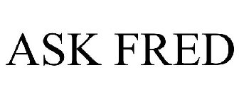 ASK FRED
