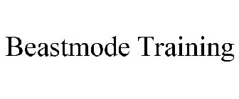 BEASTMODE TRAINING