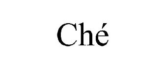 CHÉ