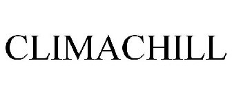 CLIMACHILL