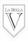 LA BELLA V