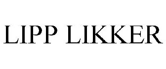 LIPP LIKKER