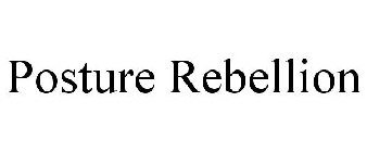 POSTURE REBELLION