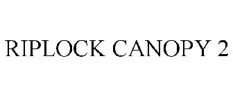 RIPLOCK CANOPY 2