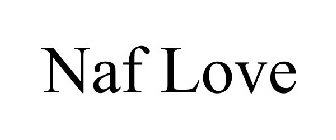 NAF LOVE