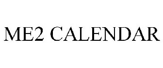 ME2 CALENDAR