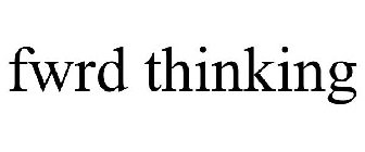 FWRD THINKING