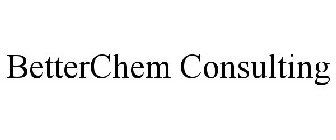 BETTERCHEM CONSULTING