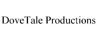 DOVETALE PRODUCTIONS