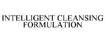 INTELLIGENT CLEANSING FORMULATION