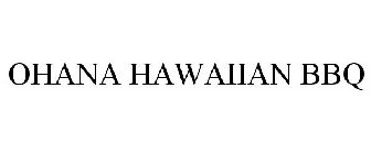 OHANA HAWAIIAN BBQ