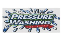 PRESSURE WASHING UNLIMITED