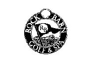 RB ROCK BARN GOLF & SPA