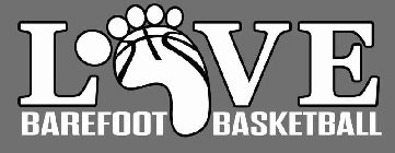 LOVE BAREFOOT BASKETBALL