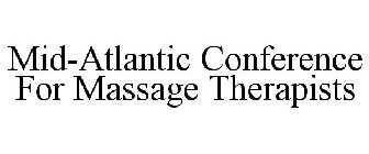 MID-ATLANTIC CONFERENCE FOR MASSAGE THERAPISTS