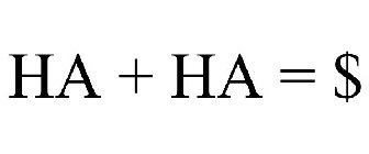 HA + HA = $