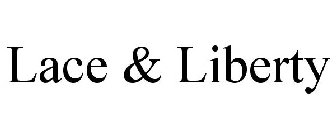 LACE & LIBERTY