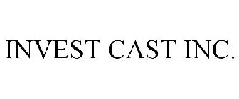 INVEST CAST INC.