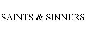 SAINTS & SINNERS