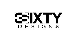 360 SIXTY DESIGNS