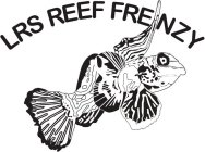 LRS REEF FRENZY