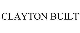 CLAYTON BUILT