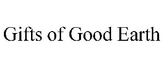 GIFTS OF GOOD EARTH